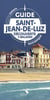 Guide Saint-Jean-de-Luz : découverte, 5 balades