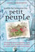 Guide de terrain du petit peuple - Une journée dans le royaume caché des elfes, fées, hobgoblins et autres créatures pas si mythiques