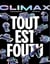Climax : Tout est fou(tu)
