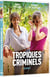 Tropiques criminels - Saison 6