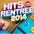 Hits rentrée 2014