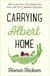 CARRYING ALBERT HOME