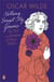 Nothing...except my genius: the wit and wisdom of oscar wilde