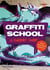 Graffiti school