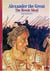 Alexander the great the heroic ideal (new horizons)