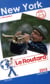 Guide du routard - new-york (édition 2015)