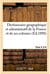 Dictionnaire geographique et administratif de la france et de ses colonies
