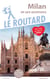 Guide du Routard : Milan (édition 2019/2020)