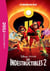 Les Indestructibles 2 - Le roman du film