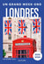 Un grand week-end : Londres