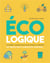 Écologique - le guide complet pour économiser la planète