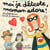 Moi je déteste, maman adore !