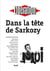 Dans la tête de Sarkozy