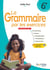 La grammaire par les exercices : 6e - Cahier de l'élève (édition 2025)