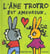 L'âne Trotro est amoureux