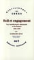 Exil et engagement - les intellectuels allemands et la France, 1930-1940