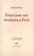 Projet pour une révolution à Paris