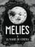 Méliès - la magie du cinéma
