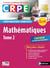 Mathématiques Tome 2 - préparation complète - écrit (édition 2017)