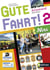 Gute Fahrt ! 2 Neu : allemand - A2/A2 + - manuel de l'élève (édition 2017)