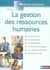 La gestion des ressources humaines