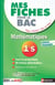 Mes Fiches Abc Bac Maths 1E S