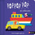 Pop Pop Pop : Mon imagier Pop-up des véhicules