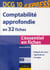 Dcg 10 - comptabilité financière approfondie - l'essentiel en fiches
