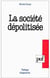 La société dépolitisée