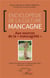 Encyclopédie de la culture mancagne : aux sources de la mancagnité