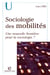 Sociologie des mobilités - une nouvelle frontière pour la sociologie ?