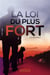 La loi du plus fort