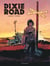 Dixie road : Intégrale Tomes 1 à 4