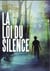 La Loi du silence