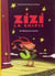 Zizi la chipie - Tome 2 - Vedette de la chanson