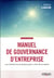 Manuel de gouvernance d'entreprise (2e édition)