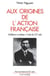 Aux origines de l'Action française