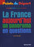 La france aujourd'hui - un panorama en question