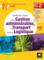 Environnement pro : famille des métiers de la gestion administrative, du transport et de la logistique - 2de bac pro - livre élève (édition 2020)