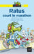 Ratus court le marathon
