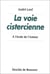 La voie cistercienne