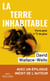 La terre inhabitable : vivre avec 4°C de plus