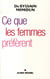 Ce que les femmes préfèrent
