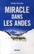 Miracle dans les Andes