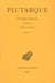 Oeuvres morales. Tome IX, 2e partie : Traité 46 : Propos de Table (Livres IV-VI)