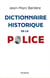 Dictionnaire historique de la police