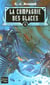 La compagnie des glaces Tome 6