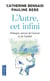 L'autre, cet infini