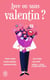 Avec ou sans Valentin ?