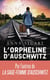 L'orpheline d'Auschwitz